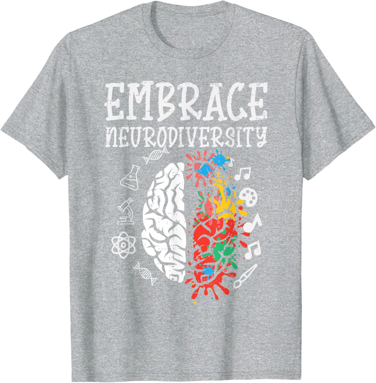Embrace Neurodiversity Autism Awareness ASD Men Women Kids